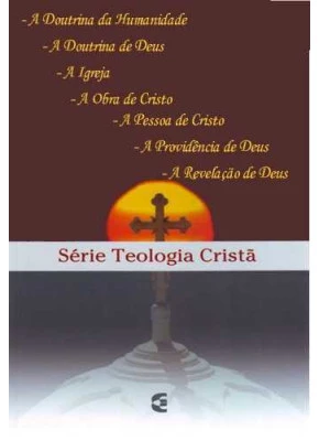 Doutrina Da Humanidade - Série Teologia Cristã
