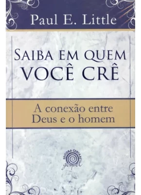 Saiba Em Quem Você Crê