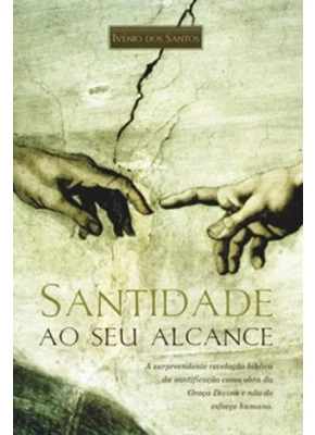 Santidade Ao Seu Alcance