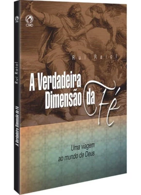 A Verdadeira Dimensão Da Fé
