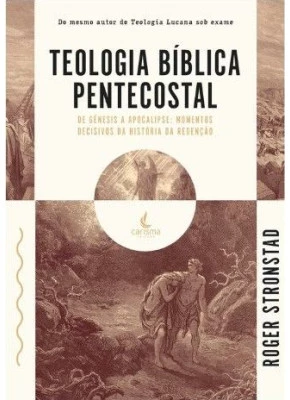Teologia Bíblica Pentecostal