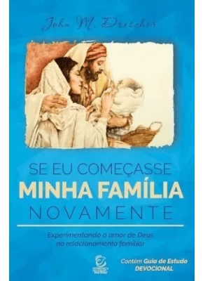 Se Eu Começasse Minha Família Novamente