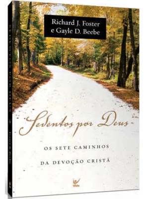 Sedentos Por Deus