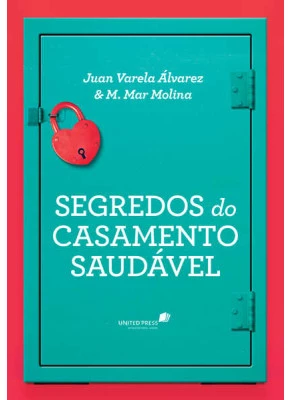 Segredos Do Casamento Saudável