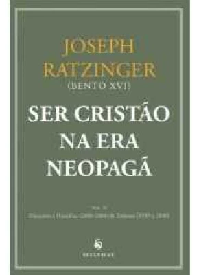 Ser Cristão Na Era Neopagã – Volume Ii