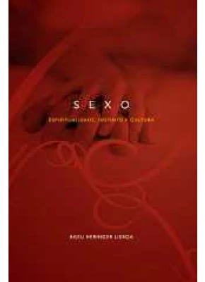 Sexo E Espiritualidade, Instinto E Cultura