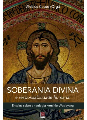 Soberania Divina E Responsabilidade Humana
