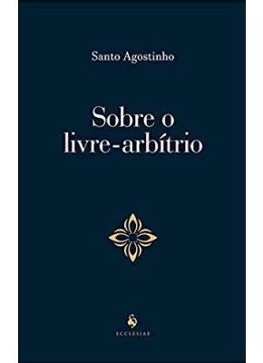 Sobre O Livre-Arbítrio