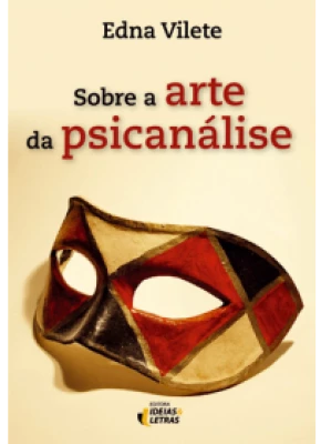 Sobre A Arte Da Psicanálise