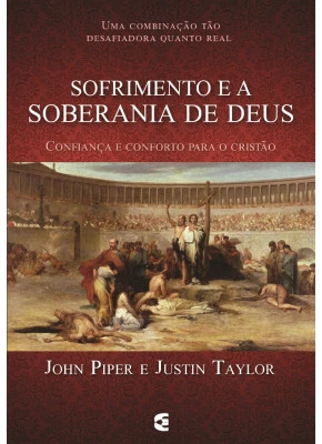 Sofrimento E A Soberania De Deus