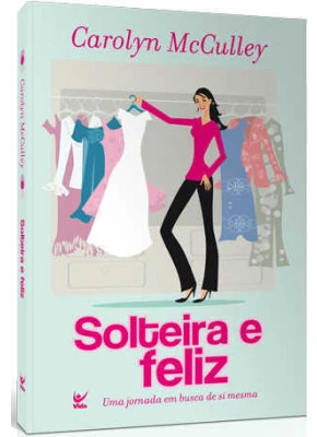 Solteira E Feliz