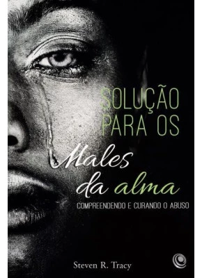 Solução Para Os Males Da Alma