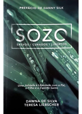 Sozo - Salvos, Curados, Libertos