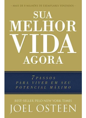 Sua Melhor Vida Agora