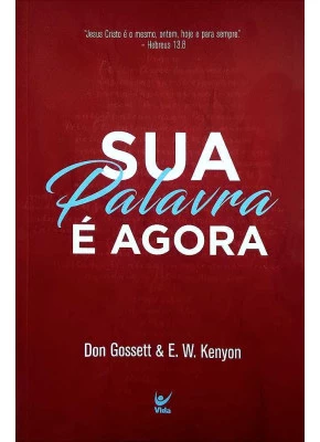 Sua Palavra É Agora