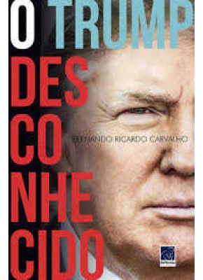 O Trump Desconhecido