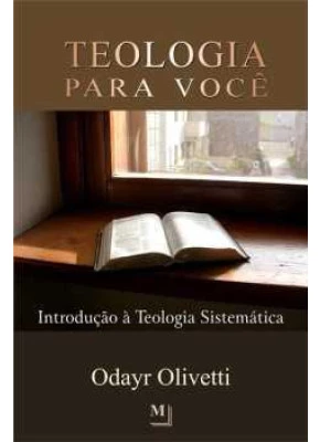 Teologia Para Você – Volume 1