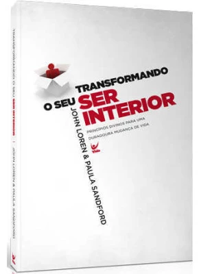 Transformando O Seu Ser Interior