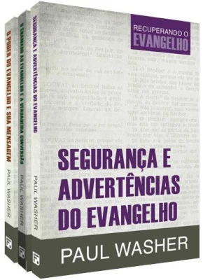Trilogia Recuperando O Evangelho | Paul Washer