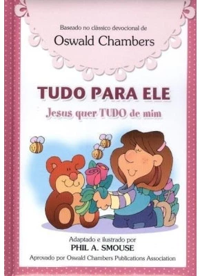 Tudo Para Ele - Jesus Quer Tudo De Mim | Meninas