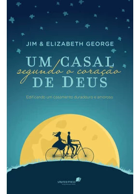 Um Casal Segundo O Coração De Deus
