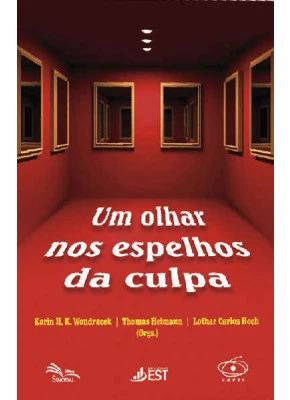 Olhar Nos Espelhos Da Culpa, Um