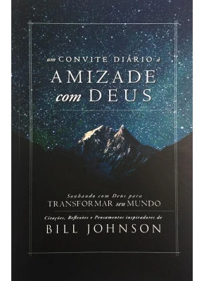Um Convite Diário À Amizade Com Deus