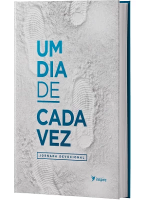 Um dia de cada vez - jornada devocional - Editora Inspire
