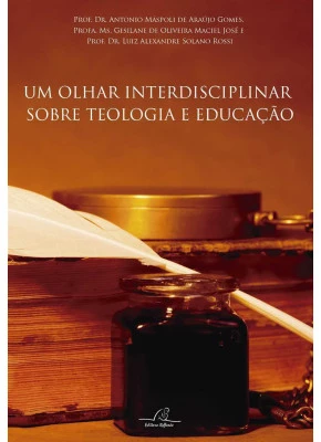 Um Olhar Interdisciplinar Sobre Teologia E Educação