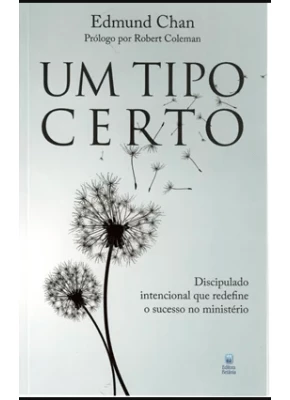 Um tipo certo - Editora Betania