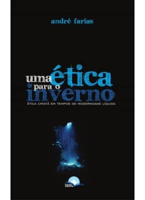 Uma Ética Para O Inverno