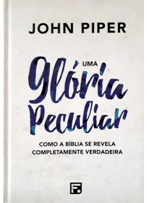 Uma Glória Peculiar | Capa Dura