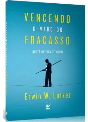 Vencendo O Medo Do Fracasso