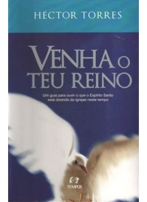 Venha O Teu Reino