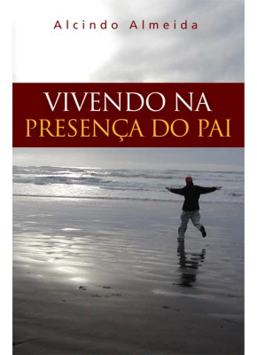 Vivendo Na Presença Do Pai