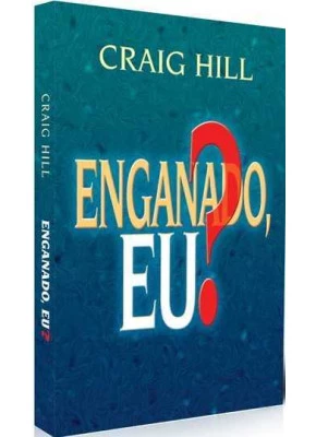 Enganado, Eu?