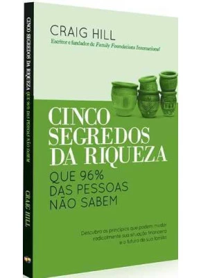 Cinco Segredos Da Riqueza, Que 96% Das Pessoas Nao Sabem