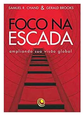 Foco na Escada Ampliando Sua Visão Global