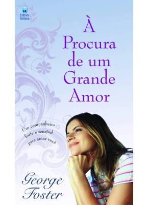 À Procura de um Grande Amor