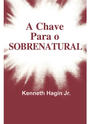 A Chave para o Sobrenatural