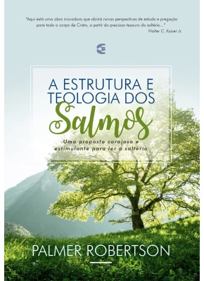 A Estrutura E Teologia Dos Salmos