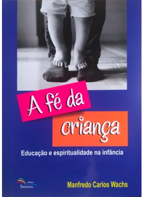 A Fé Da Criança
