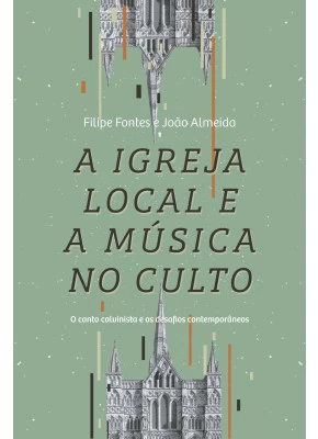 A Igreja Local E A Música No Culto