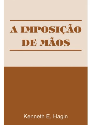 A Imposição de Mãos