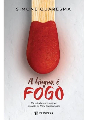 A Língua É Fogo