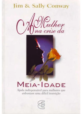 A Mulher Na Crise Da Meia Idade