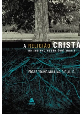 A Religião Cristã Na Sua Expressão Doutrinária