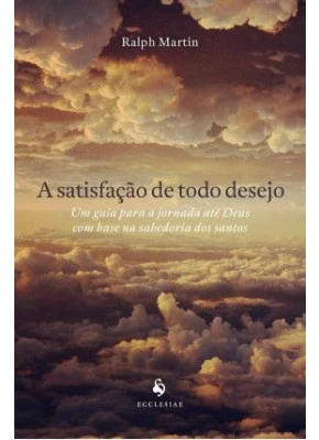 A Satisfação De Todo Desejos