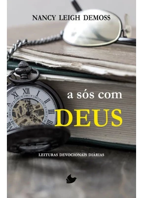 A Sós Com Deus - nancy leigh - Editora Shedd