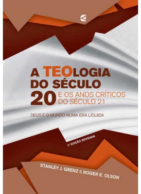 A Teologia Do Seculo 20